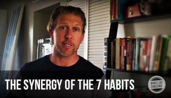 Whole Life Challenge: The Synergy of the 7 Habits