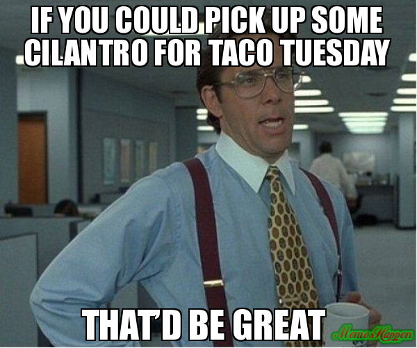 taco tuesday cilantro